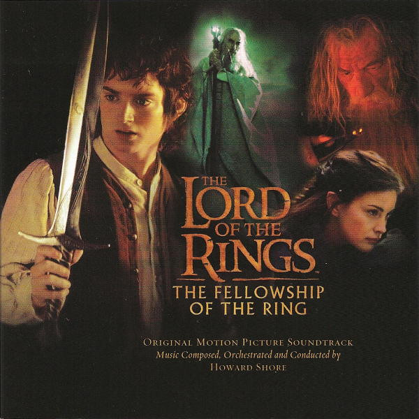Howard Shore - The Lord Of The Rings: The Fellowship Of The Ring (Original Motion Picture Soundtrack)