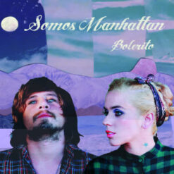 Somos Manhattan - Bolerito [2013] Ed. CHI (NYS)
