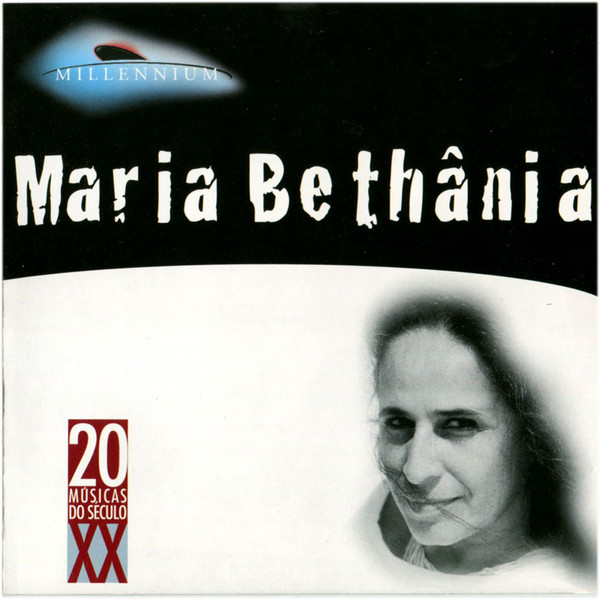 Maria Bethânia - Millennium – 20 Músicas Do Século XX