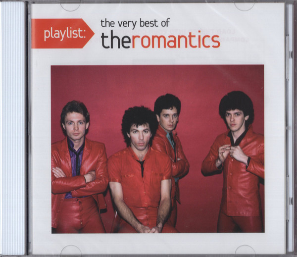 The Romantics - Playlist: The Very Best Of The Romantics