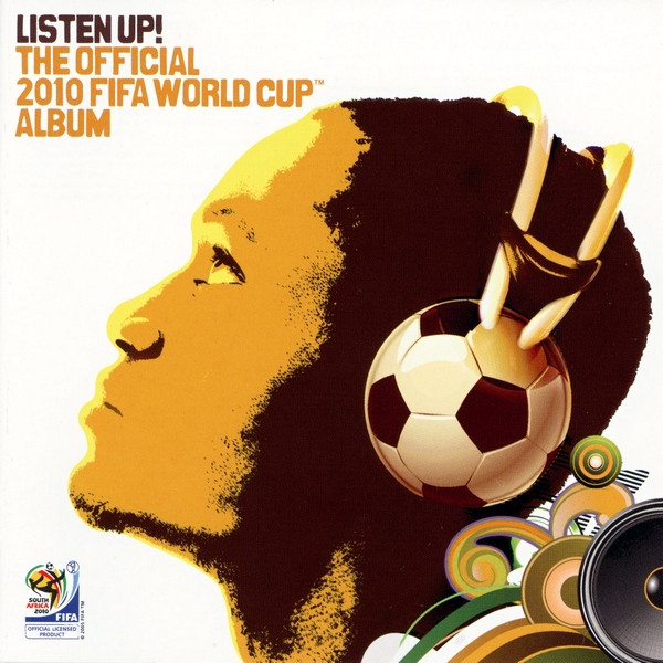 V/A - Listen Up: The Official 2010 Fifa World Cup Album