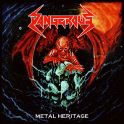 Dangerous – Metal Heritage [2015] Ed. CHI