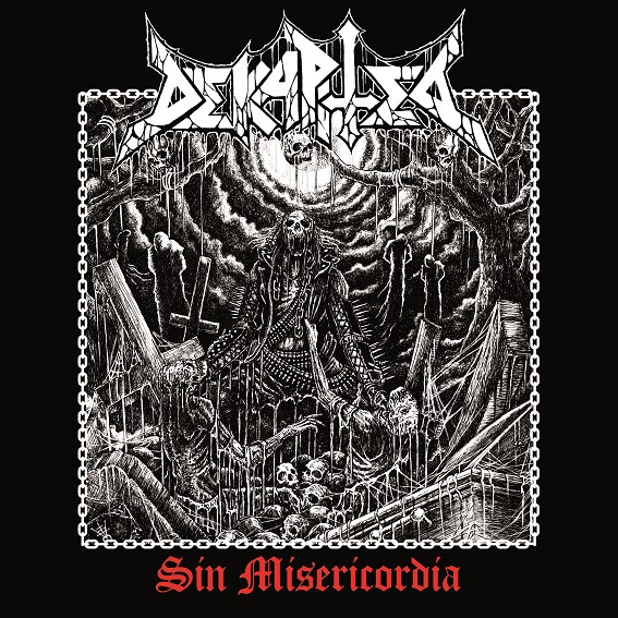 Dekapited - Sin Misericordia