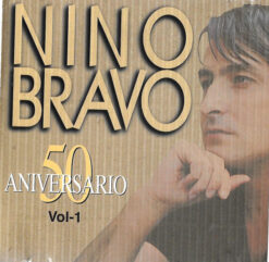Nino Bravo – 50 Aniversario Vol.1 [1995] Ed. USA