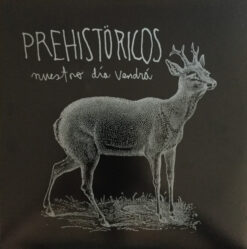 Prehistöricos – Nuestro día vendrá [2014] Ed. CHI
