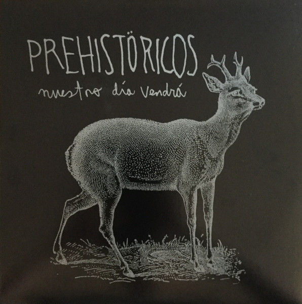 Prehistöricos - Nuestro día vendrá