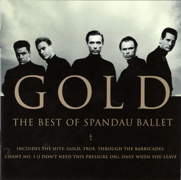 Spandau Ballet - Gold – The Best Of Spandau Ballet