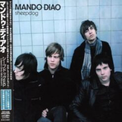 Mando Diao – Sheepdog [2003] Ed. JAP W/OBI