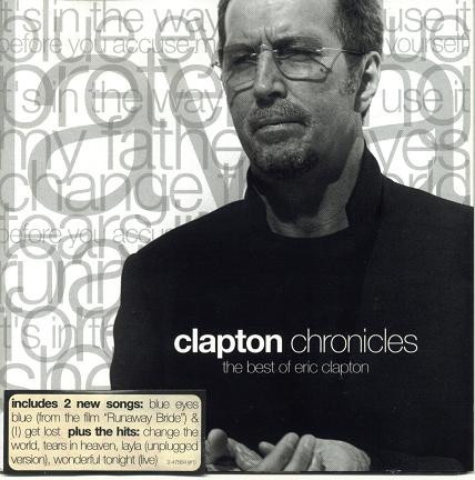 Eric Clapton - Clapton Chronicles (The Best Of Eric Clapton)