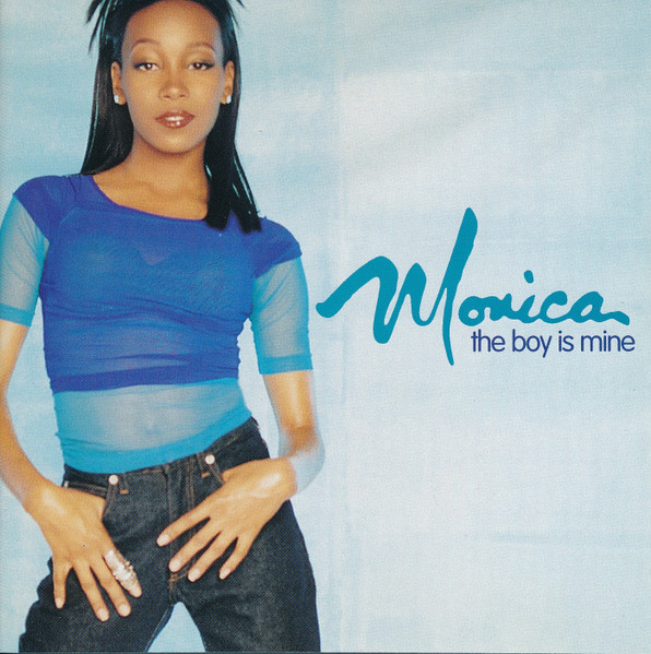 Monica - The Boy Is Mine
