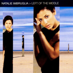 Natalie Imbruglia – Left Of The Middle [1997] Ed. EUR