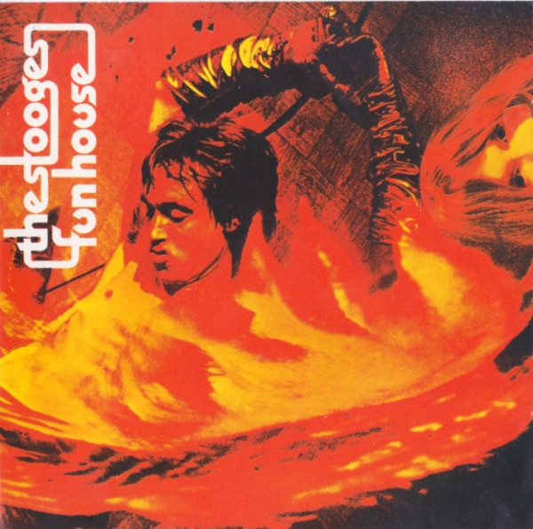 The Stooges - Fun House
