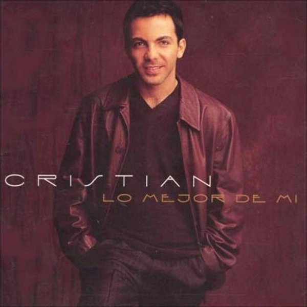 Cristian Castro - Lo Mejor De Mi