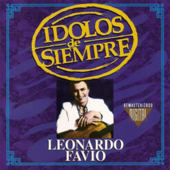 Leonardo Favio – Ídolos de Siempre