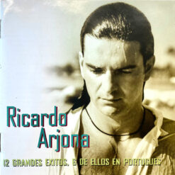 Ricardo Arjona – 12 Grandes Exitos, 6 De Ellos En Portugues [2001] Ed. CHI