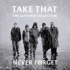 Take That – The Ultimate Collection - Never Forget [2005] Ed. EUR
