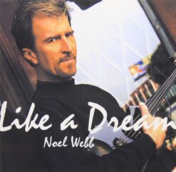 Noel Webb - Like a Dream [2003] Ed. JAP w/OBI
