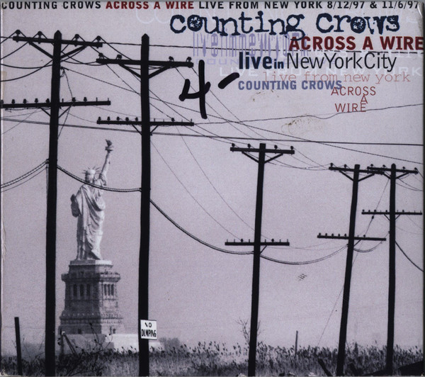 Counting Crows - Across A Wire (Live In New York City)