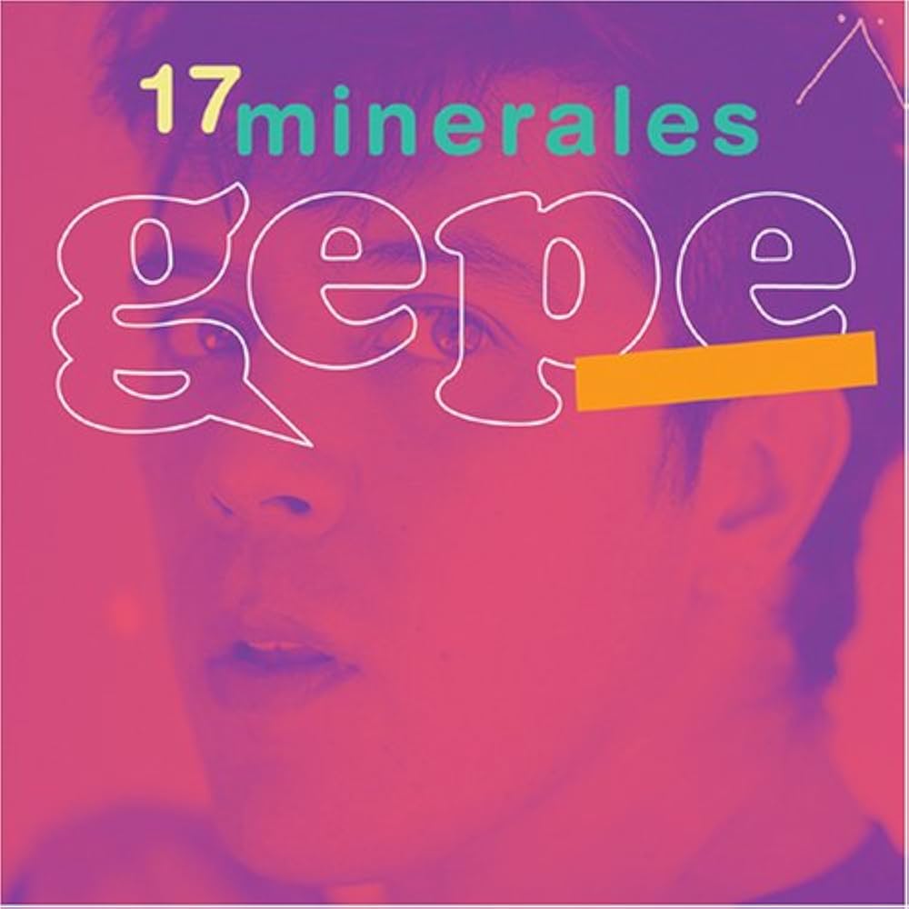 Gepe - 17 Minerales