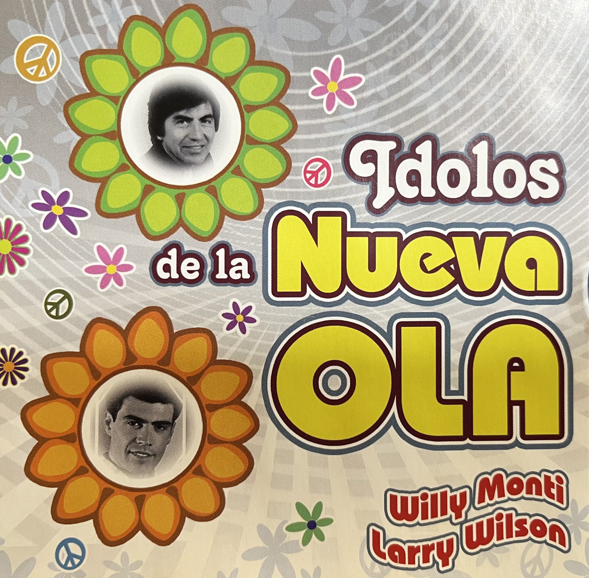 V/A - Idolos de la Nueva Ola. Willy Monti / Larry Wilson