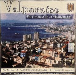 V/A - Valparaíso Patrimonio de la Humanidad [2004] Ed. Chi