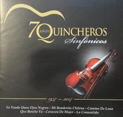 Quincheros - 70 Años - Sinfónicos [2007] Ed. CHI