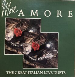 V/A – More Amore: The Great Italian Love Duets [1991] Ed. US