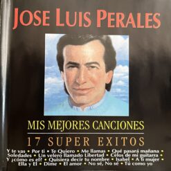 José Luis Perales - Mis Mejores Canciones 17 Súper Éxitos [1997] Ed. CHI