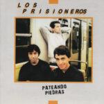 Prisioneros, Los - Pateando Piedras [1995?]