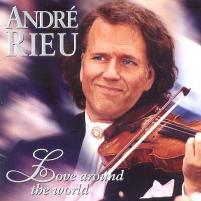 André Rieu - Love Around The World [2002)