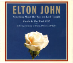 Elton John – Something About The Way You Look Tonight / Candle In The Wind 1997 [1997] Ed. ARG