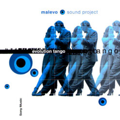 Malevo Sound Project – Evolution Tango [2004] Ed. ARG