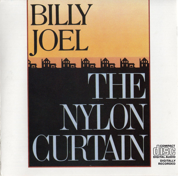 Billy Joel - The Nylon Curtain