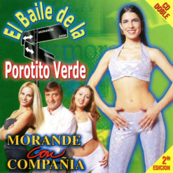 V/A – El Baile de la Porotito Verde: Morande Con Compañia (2a Edicion) [2001] Ed CHI 2CD