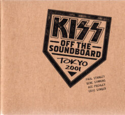 Kiss – Off The Soundboard Tokyo 2001 (2021) Ed. USA