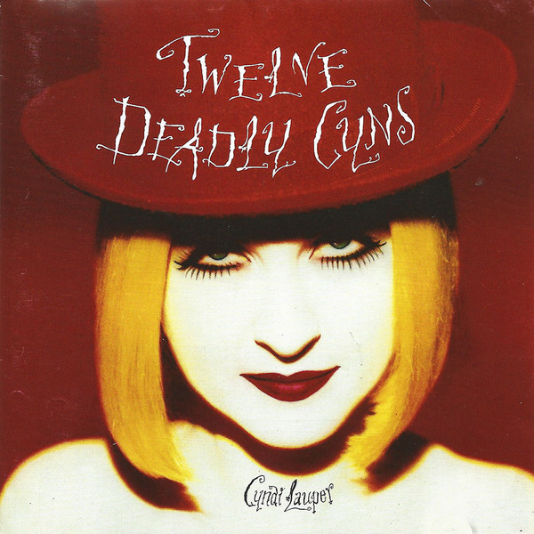 Cyndi Lauper - Twelve Deadly Cyns… And Then Some