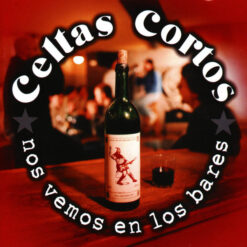 Celtas Cortos – Nos Vemos En Los Bares [1997] Ed. EUR