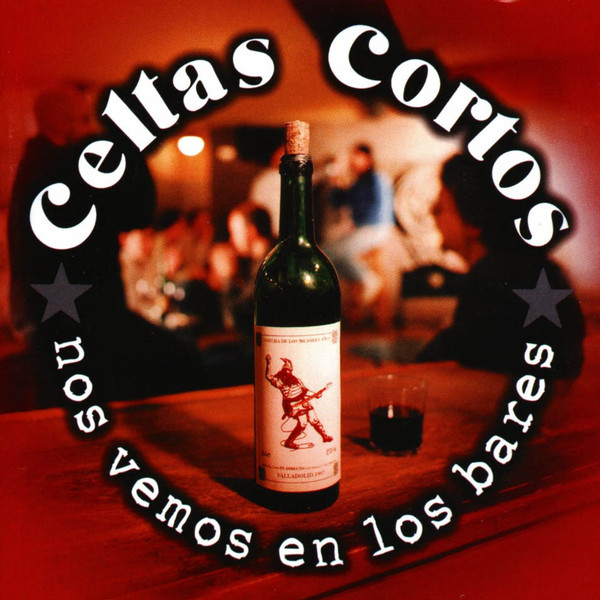 Celtas Cortos - Nos Vemos En Los Bares