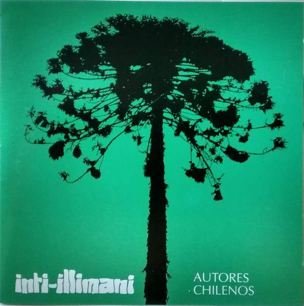Inti-Illimani - Autores Chilenos