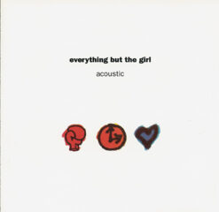 Everything But The Girl – Acoustic [1992] Ed. USA