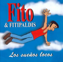 Fito & Fitipaldis – Los Sueños Locos [2001] Ed. ESP