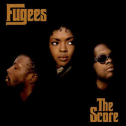 Fugees – The Score [1996] Ed. JAP