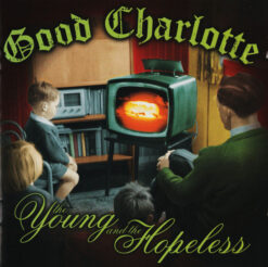 Good Charlotte – The Young And The Hopeless [2002] Ed. EUR