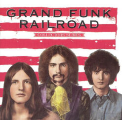 Grand Funk Railroad – Capitol Collectors Series: Grand Funk Railroad [1991] Ed. USA