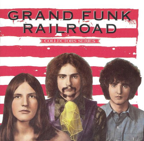Grand Funk Railroad - Capitol Collectors Series: Grand Funk Railroad