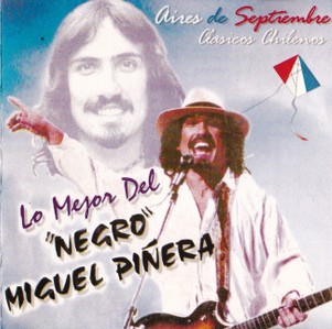 Miguel Piñera - Lo Mejor Del Negro Piñera Aires De Septiembre