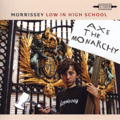 Morrissey – Low In High School [2017] Ed. ARG