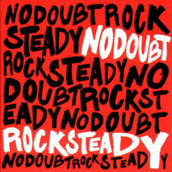 No Doubt – Rock Steady [2001] Ed. EUR