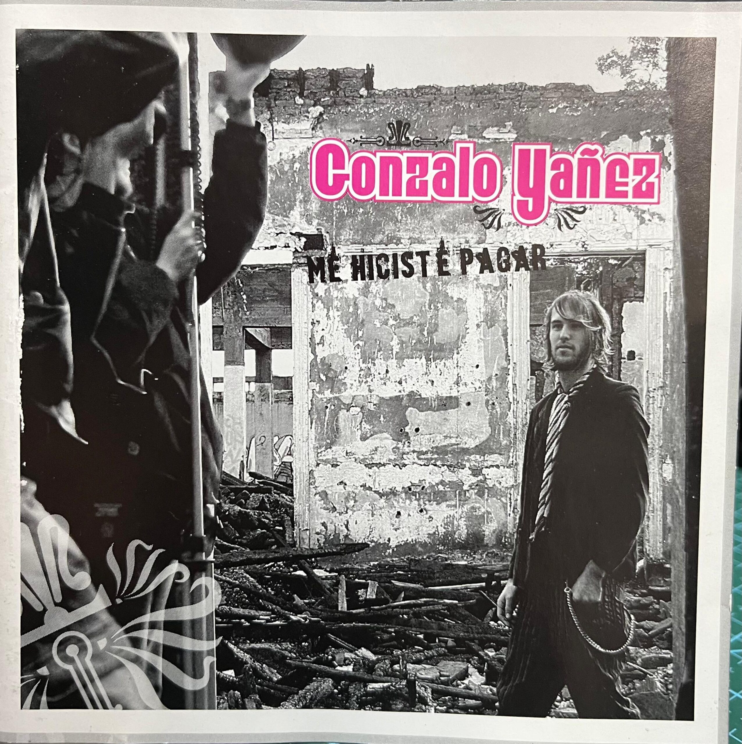Gonzalo Yañez - Me Hiciste Pagar