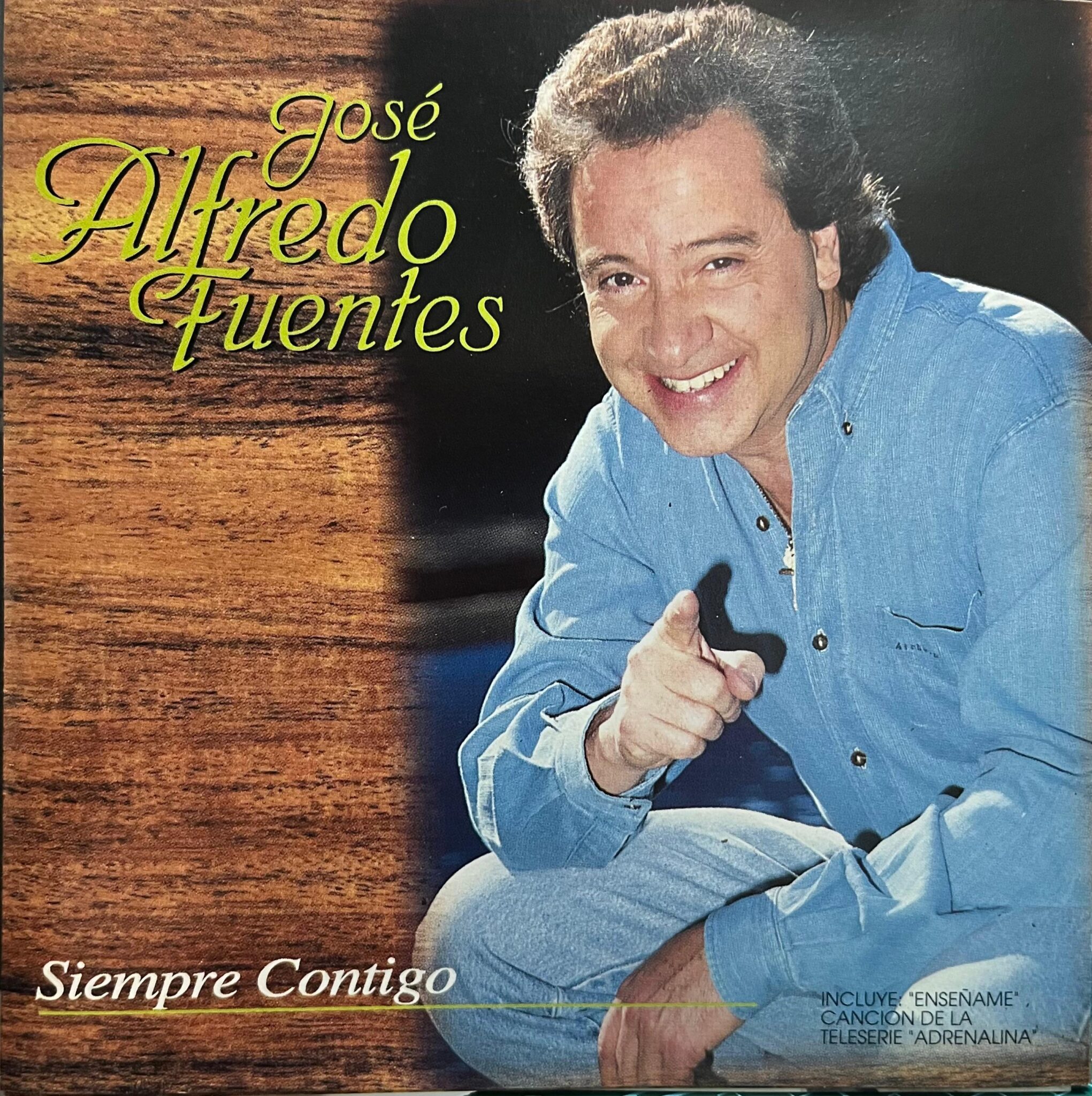 José Alfredo Fuentes - Siempre Contigo